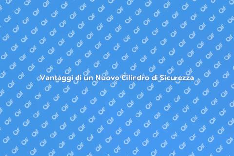 Installare Cilindro di Sicurezza
