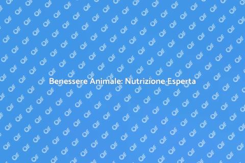 Nutrizione Animale: Consulto Esperto