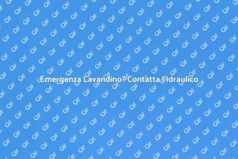 Lavandino Bloccato? Chiama l'Idraulico