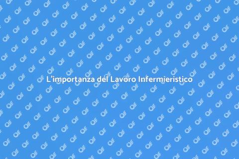 Lavoro di un'Infermiere: Scopri di più