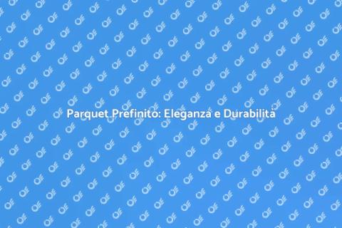 Installazione Parquet Prefinito