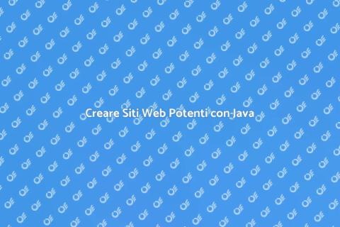 Sito Web in Java: Guida Completa