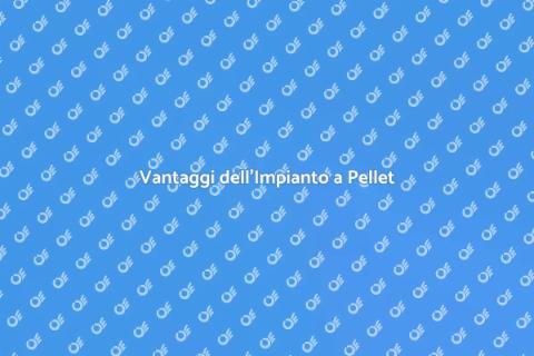Impianto di Riscaldamento a Pellet