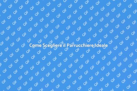 Parrucchiere per Cerimonie: Scegliere