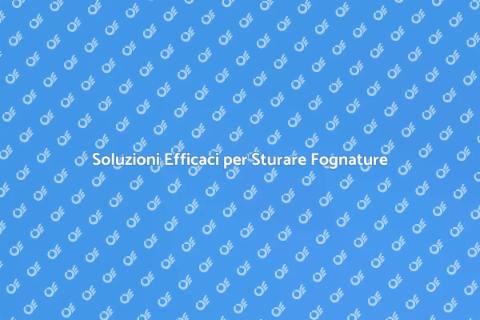 Sturare le Fognature: Guida Pratica