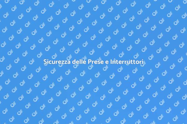 Controllo Elettrico per la Tua Sicurezza
