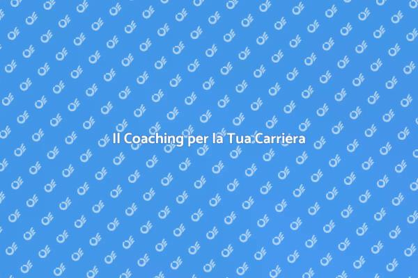 Potenzia la Tua Carriera con il Coaching