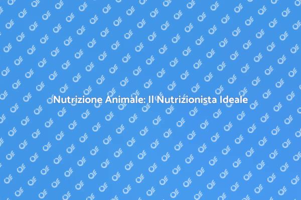 Nutrizione per Animali Domestici Essenziale