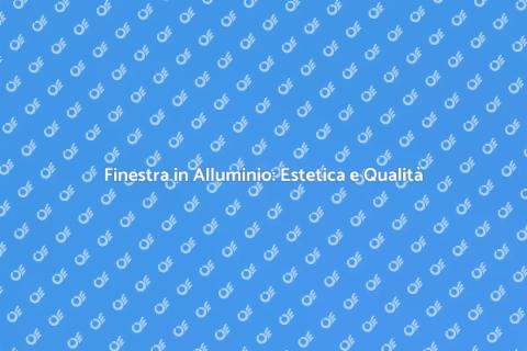 Finiture di Alta Qualità per Finestre