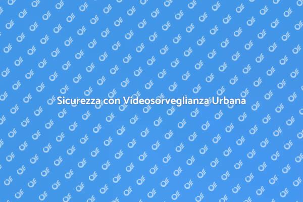 Videosorveglianza: Proteggi il tuo Ambiente