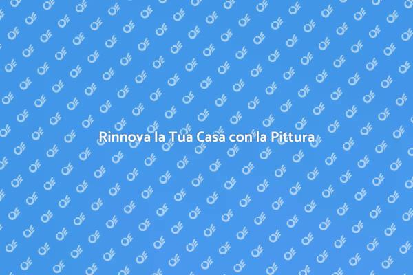Trasforma la Casa: Dipingi il Rivestimento