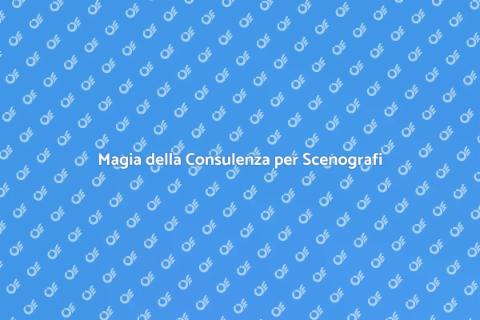 Consulenza per Scenografi Creativi