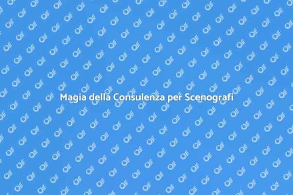 Consulenze Scenografiche per Eventi