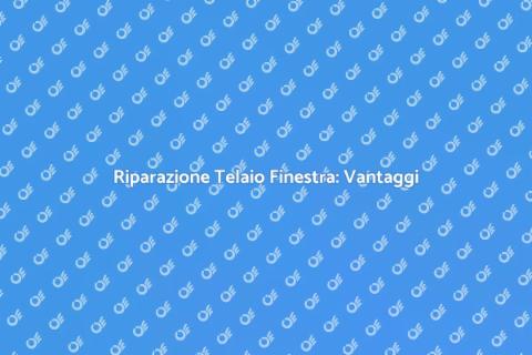 Aggiustare Telaio Finestra: Guida Pratica