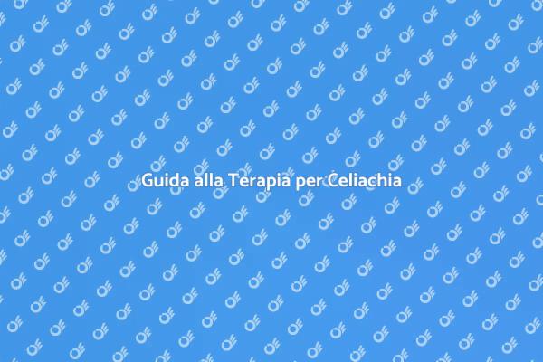 Approccio alla Celiachia Dermatitica