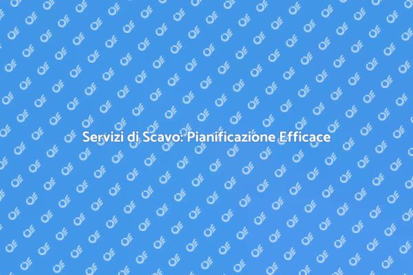 Scavi: Pianificazione per il Successo