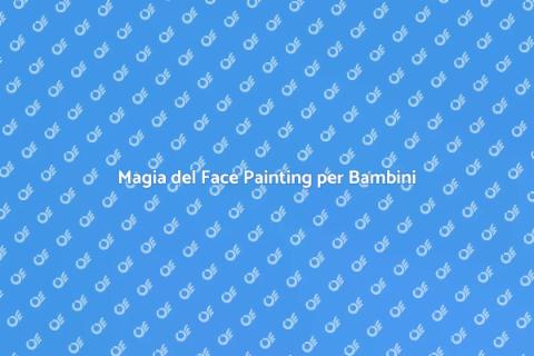 Face Painting per Eventi Bambini