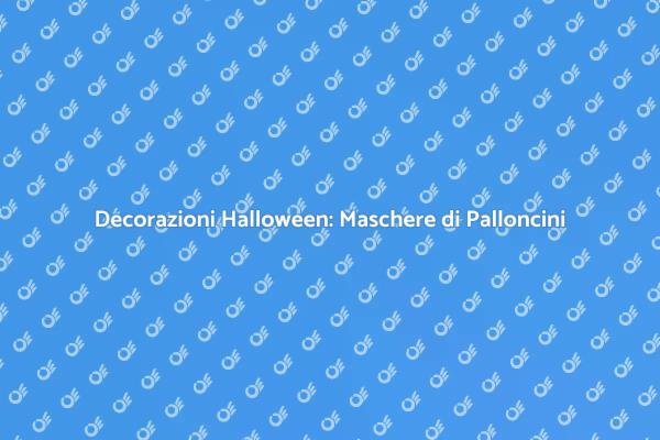 Maschere di Palloncini: Halloween Magico