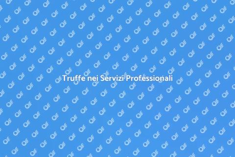 Frode nei Servizi Professionali