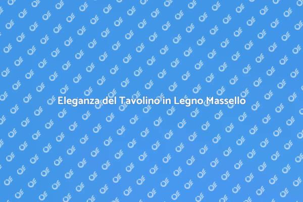 Tavolino da Salotto: Stile e Funzionalità