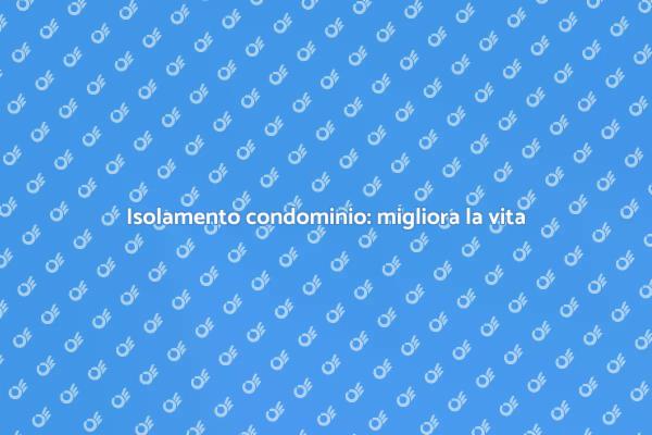 Isolamento efficace per condomini