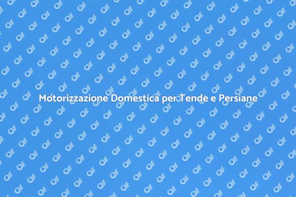 Rendi Smart la Tua Casa con Motorizzazione