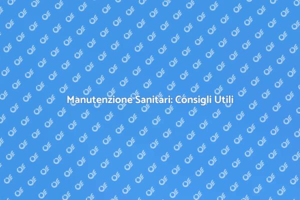 Come Riparare i Sanitari del Bagno