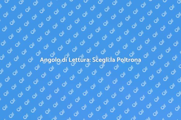 Comfort e Stile in una Poltrona da Lettura