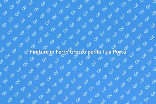 Porta in Ferro: Stile e Resistenza