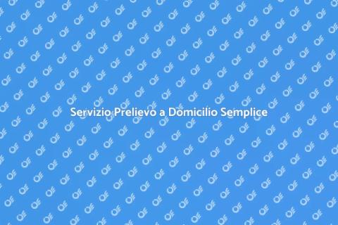 Prenota Prelievo a Domicilio Facile