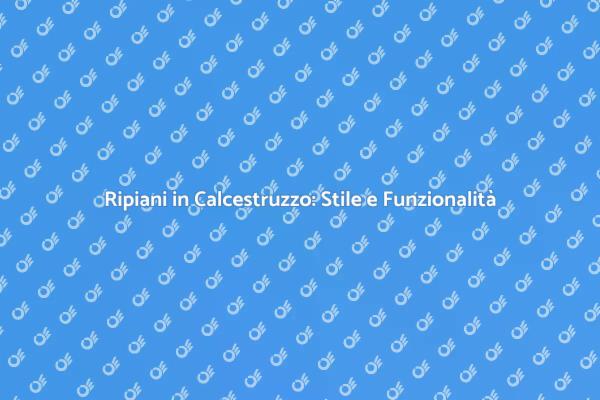Ristruttura con Ripiani in Calcestruzzo