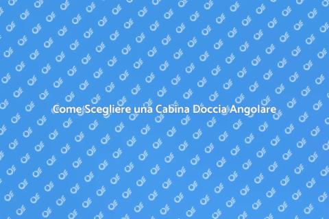 Cabina Doccia Angolare: Spazio e Stile