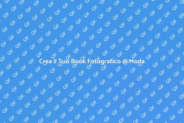 Scopri il Potere di un Book Fotografico