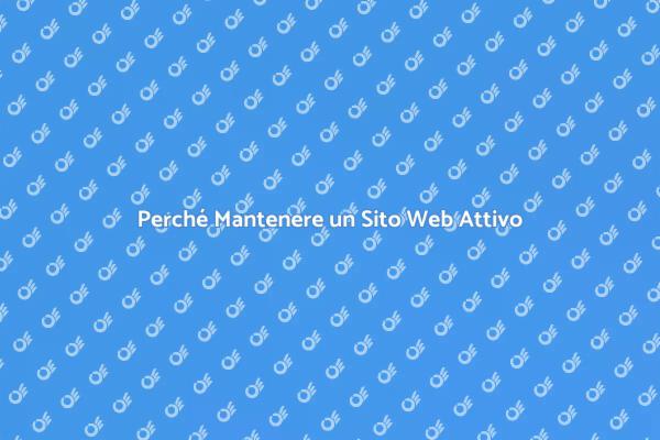 La Chiave del Successo: Sito Web Attivo
