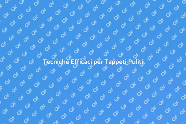 Come Rimuovere Macchie dai Tappeti