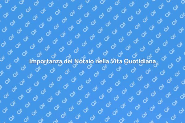 Perché Scegliere un Notaio?