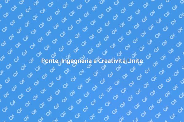 Unire Persone attraverso i Ponti
