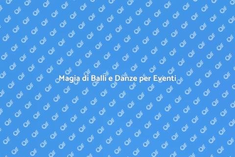 Intrattenimento con Balli e Danze