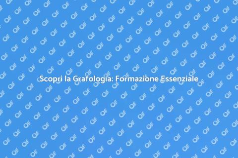 Modulo di Formazione Grafologica