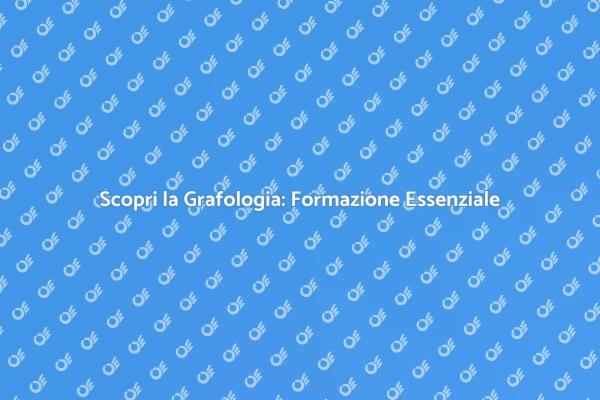 Formazione Grafologica: Impara con Noi