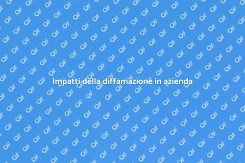 Diffamazione nella comunicazione aziendale