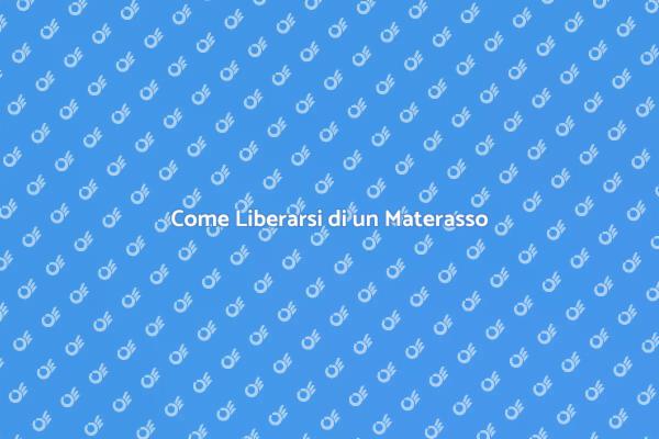 Guida alla Rimozione del Materasso
