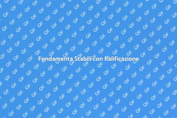 Palificazione: Fondamenta Sicure per Edifici