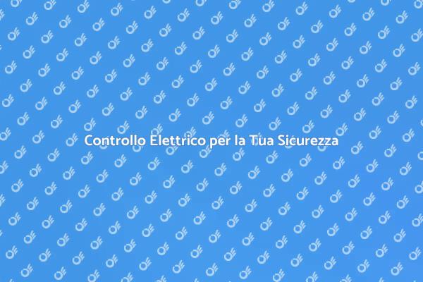 Ispezione Elettrica: Sicurezza Prima di Tutto
