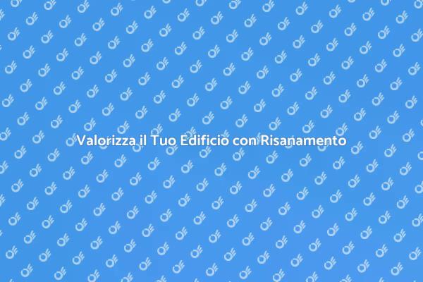 Risanamento Energetico: Un'Opportunità Verde