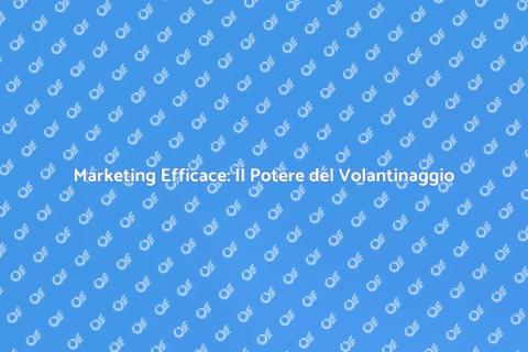 Volantinaggio: Opportunità per la Tua Attività