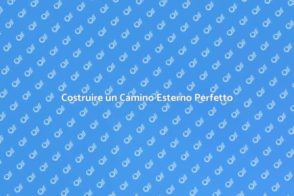 Camino Esterno: Progetto e Realizzazione