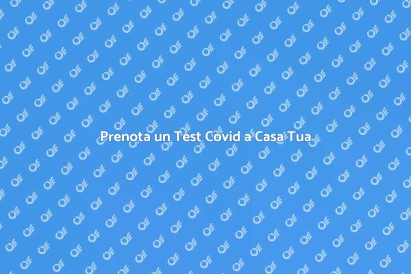 Test Covid a Domicilio: Ecco Come Farlo