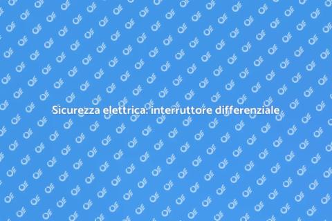Aggiungere interruttore differenziale