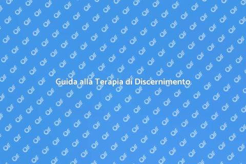 Terapia di Discernimento per il Benessere
